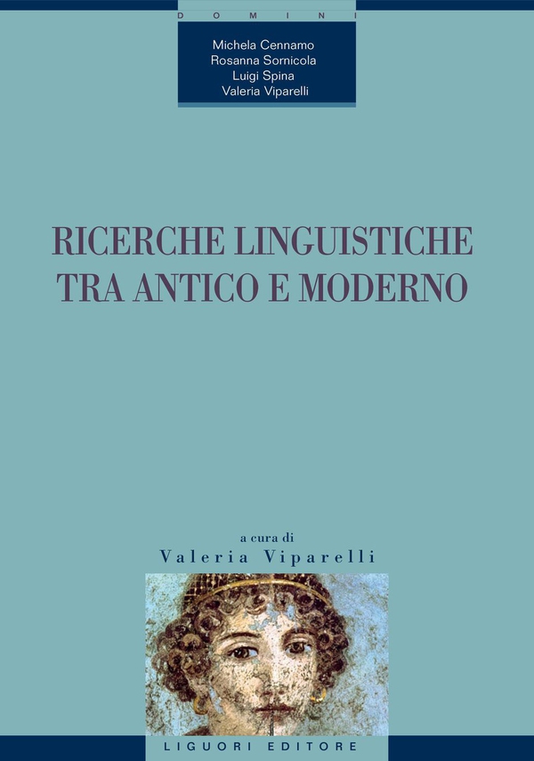 Ricerche linguistiche tra antico e moderno - Librerie.coop Ricerche linguistiche tra antico e moderno - Librerie.coop