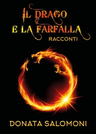 Il drago e la farfalla - Librerie.coop
