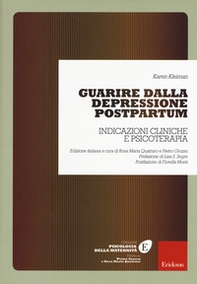 Guarire dalla depressione postpartum. Indicazioni cliniche e psicoterapia - Librerie.coop