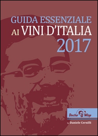 Guida essenziale ai vini d'Italia 2017 - Librerie.coop