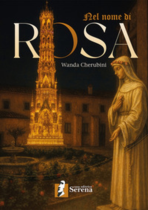 Nel nome di Rosa - Librerie.coop Nel nome di Rosa - Librerie.coop