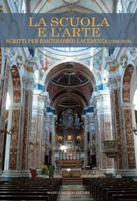 La storia e l'arte. Scritti per Bartolomeo Lacerenza (1940-2019) - Librerie.coop La storia e l'arte. Scritti per Bartolomeo Lacerenza (1940-2019) - Librerie.coop