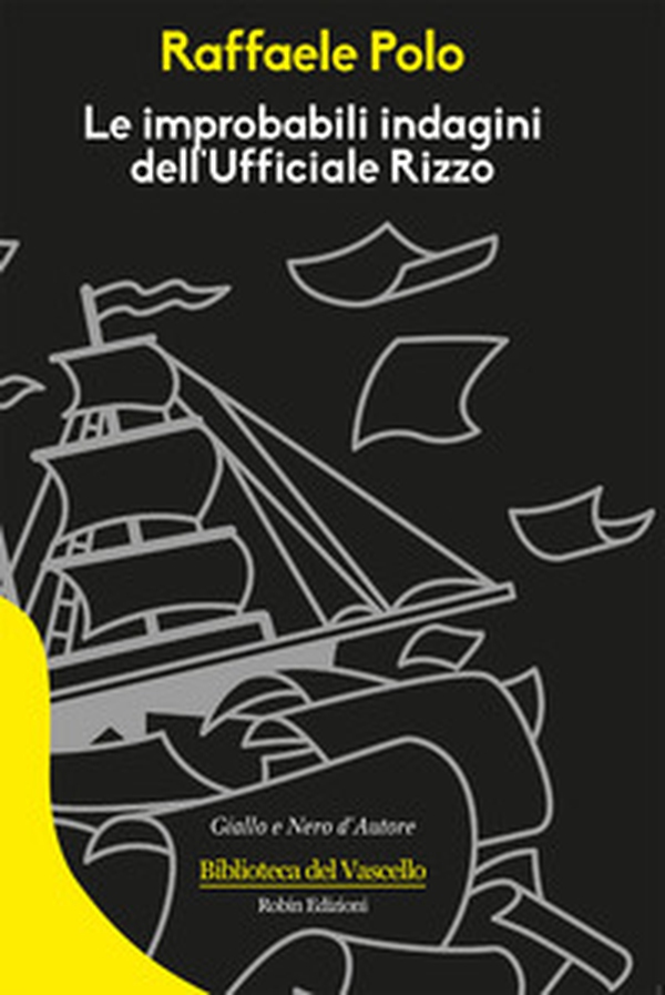 Le improbabili indagini dell'ufficiale Rizzo - Librerie.coop Le improbabili indagini dell'ufficiale Rizzo - Librerie.coop