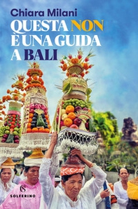 Questa non è una guida a Bali - Librerie.coop