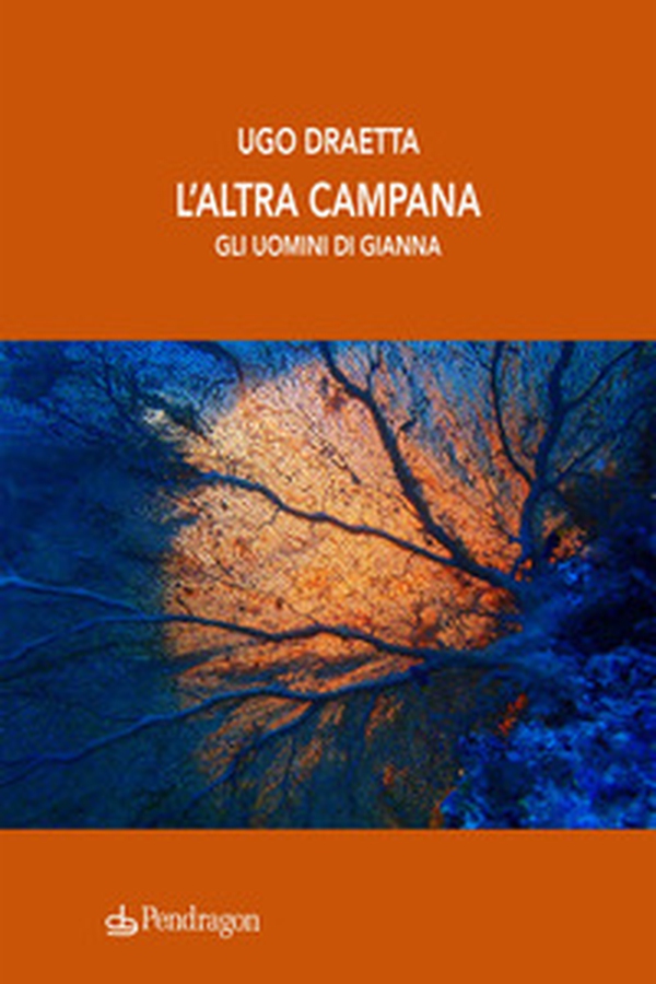 L'altra campana. Gli uomini di Gianna - Librerie.coop L'altra campana. Gli uomini di Gianna - Librerie.coop