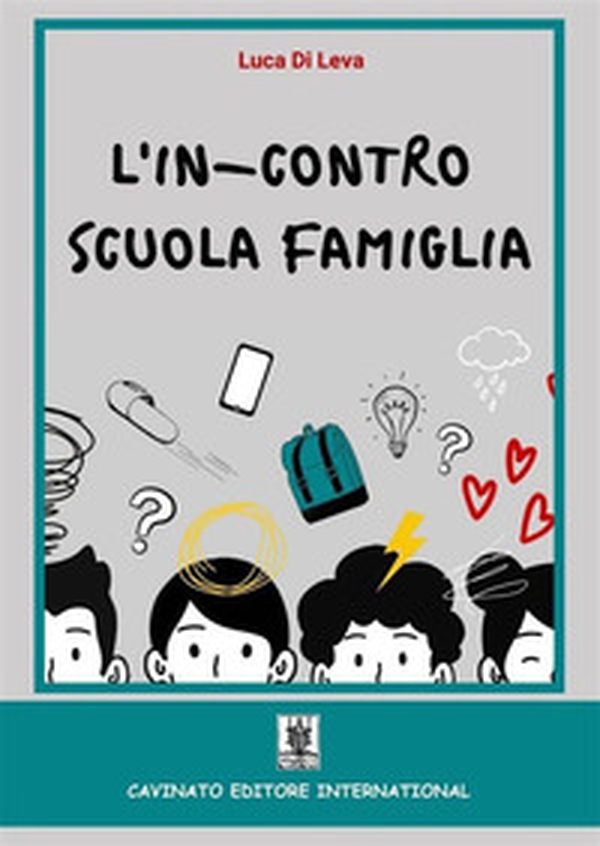 L'in-contro scuola famiglia - Librerie.coop L'in-contro scuola famiglia - Librerie.coop