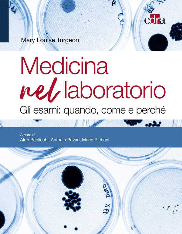 Medicina nel laboratorio - Librerie.coop Medicina nel laboratorio - Librerie.coop