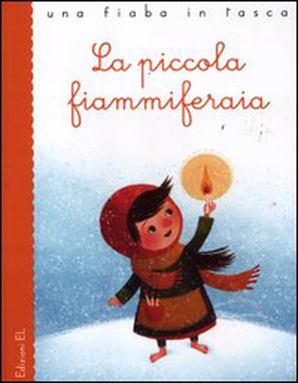 La piccola fiammiferaia - Librerie.coop La piccola fiammiferaia - Librerie.coop