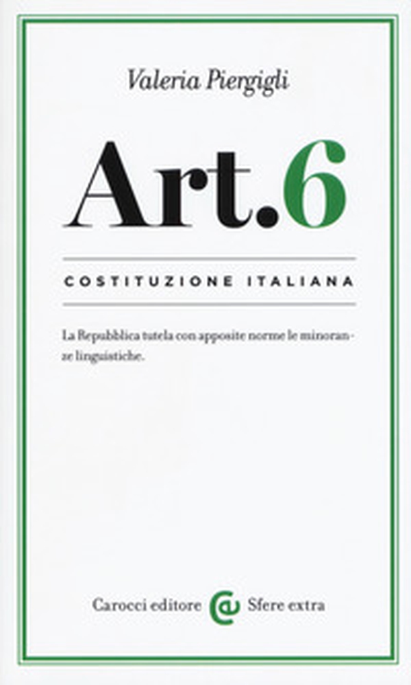 Costituzione italiana: articolo 6 - Librerie.coop Costituzione italiana: articolo 6 - Librerie.coop