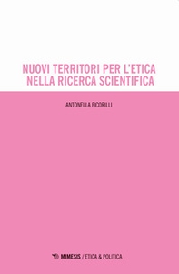 Nuovi territori per l'etica nella ricerca scientifica - Librerie.coop