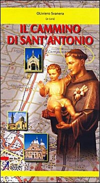 Il cammino di Sant'Antonio - Librerie.coop