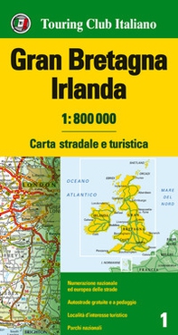 Gran Bretagna e Irlanda 1:800.000. Carta stradale e turistica - Librerie.coop