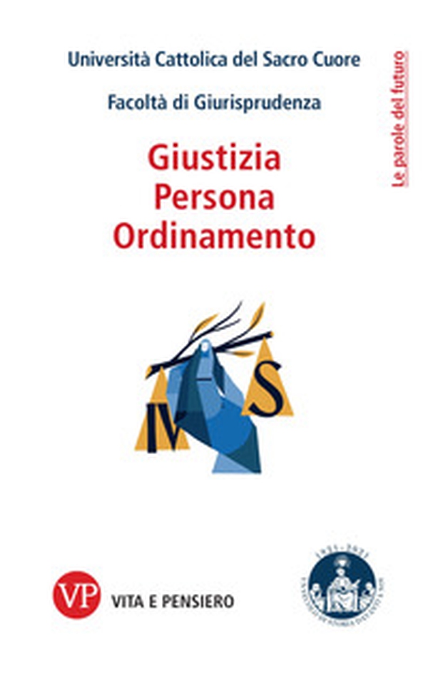 Giustizia, persona, ordinamento - Librerie.coop Giustizia, persona, ordinamento - Librerie.coop