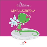 Mina lucertola. Millerime - Librerie.coop