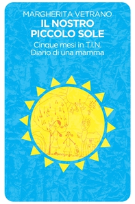 Il nostro piccolo sole - Librerie.coop