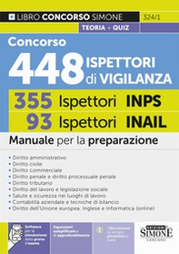 Concorso 448 Ispettori di Vigilanza (355 Ispettori INPS e 93 Ispettori INAIL). Manuale per la preparazione - Librerie.coop