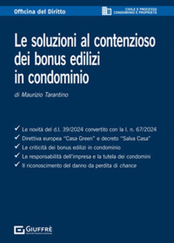 Le soluzioni al contenzioso dei bonus edilizi in condominio - Librerie.coop Le soluzioni al contenzioso dei bonus edilizi in condominio - Librerie.coop