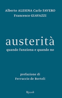Austerità. Quando funziona e quando no - Librerie.coop