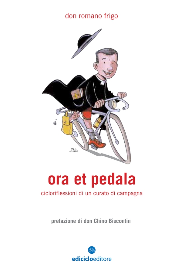 Ora et pedala - Librerie.coop Ora et pedala - Librerie.coop