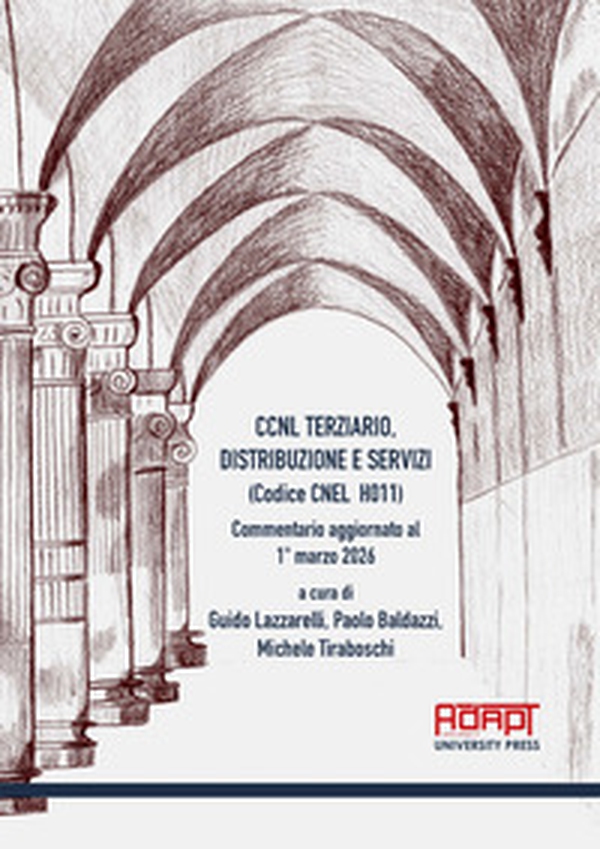 CCNL terziario, distribuzione e servizi (Codice CNEL H011). Commentario aggiornato al 1° marzo 2026 - Librerie.coop