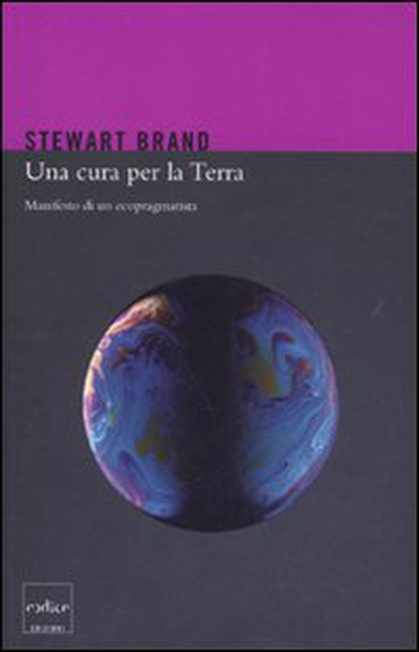 Una cura per la terra. Manifesto di un ecopragmatista - Librerie.coop Una cura per la terra. Manifesto di un ecopragmatista - Librerie.coop