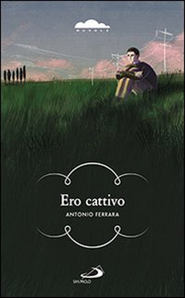 Ero cattivo - Librerie.coop Ero cattivo - Librerie.coop