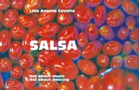 Salsa. Not about music, not about dancing - Librerie.coop