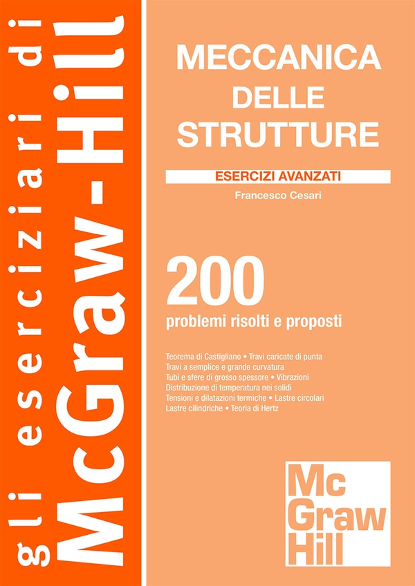 Meccanica delle strutture - Esercizi avanzati - Librerie.coop Meccanica delle strutture - Esercizi avanzati - Librerie.coop