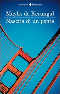 Nascita di un ponte - Librerie.coop Nascita di un ponte - Librerie.coop