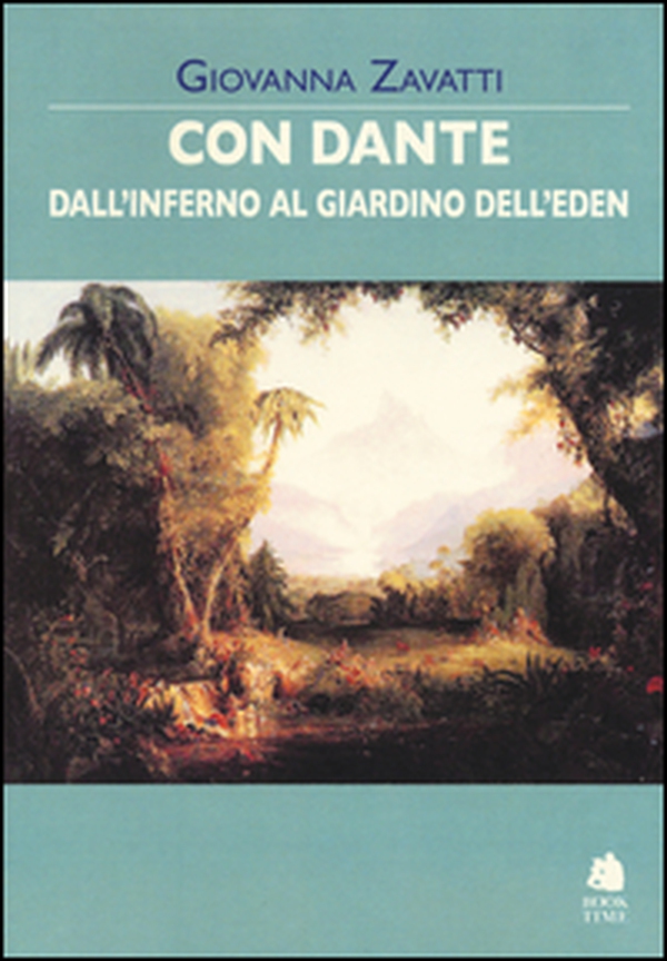 Con Dante dall'inferno al giardino dell'Eden - Librerie.coop Con Dante dall'inferno al giardino dell'Eden - Librerie.coop
