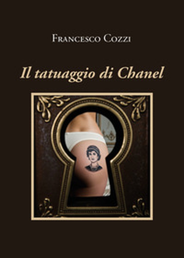 Il tatuaggio di Chanel - Librerie.coop