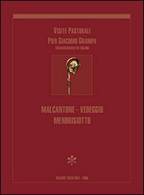 Visite pastorali Pier Giacomo Grampa. Malcantone-Vedeggio Mendrisiotto - Librerie.coop