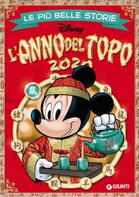 Le più belle storie. L'anno del topo 2020 - Librerie.coop Le più belle storie. L'anno del topo 2020 - Librerie.coop