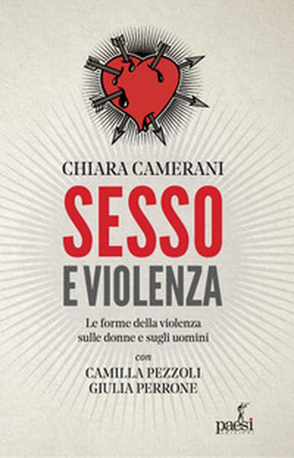 Sesso e violenza. Le forme della violenza sulle donne e sugli uomini - Librerie.coop Sesso e violenza. Le forme della violenza sulle donne e sugli uomini - Librerie.coop