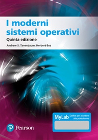 I moderni sistemi operativi. Ediz. MyLab - Librerie.coop