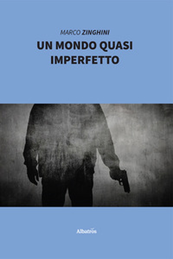 Un mondo quasi imperfetto - Librerie.coop Un mondo quasi imperfetto - Librerie.coop