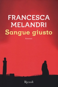 Sangue giusto - Librerie.coop Sangue giusto - Librerie.coop