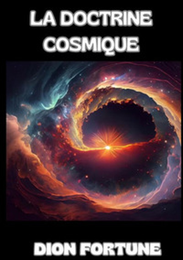 La doctrine cosmique - Librerie.coop La doctrine cosmique - Librerie.coop