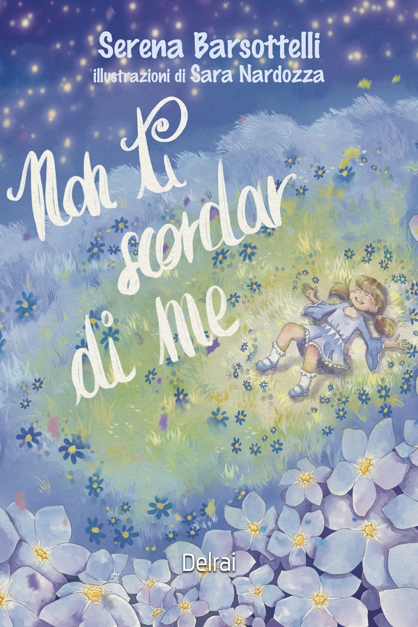 Non ti scordar di me - Librerie.coop Non ti scordar di me - Librerie.coop