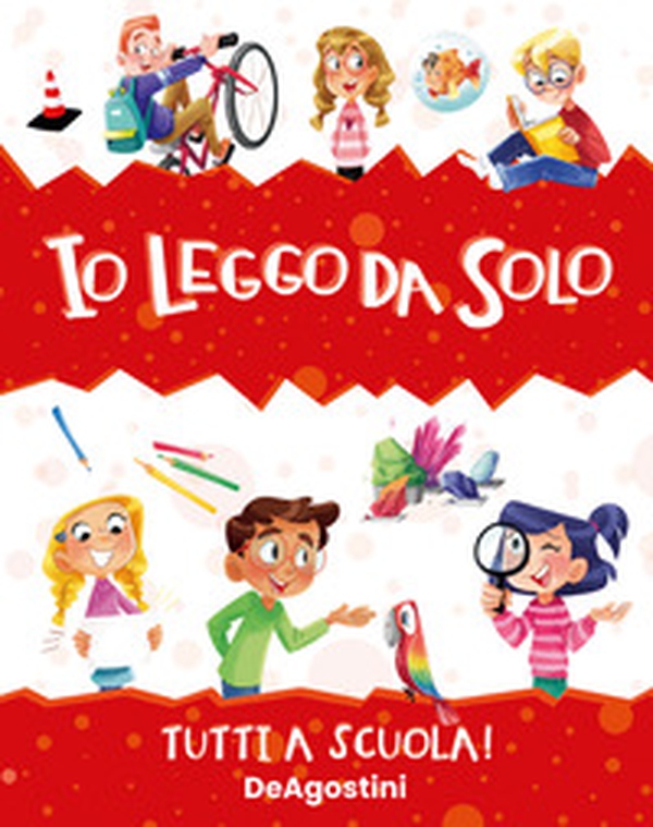 Tutti a scuola! Io leggo da solo - Librerie.coop Tutti a scuola! Io leggo da solo - Librerie.coop