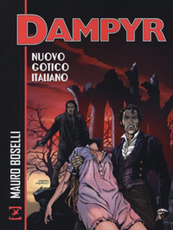 Nuovo gotico italiano. Dampyr - Librerie.coop Nuovo gotico italiano. Dampyr - Librerie.coop
