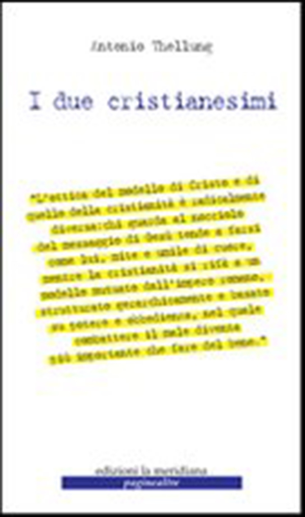 I due cristianesimi - Librerie.coop I due cristianesimi - Librerie.coop