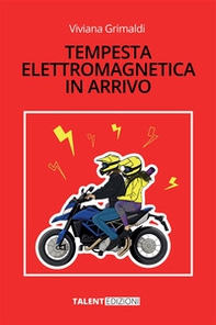 Tempesta elettromagnetica in arrivo - Librerie.coop