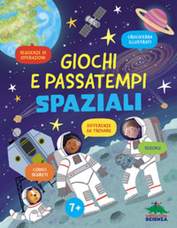 Giochi e passatempi spaziali - Librerie.coop Giochi e passatempi spaziali - Librerie.coop