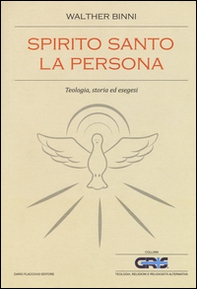 Spirito Santo, la persona. Teologia, storia ed esegesi - Librerie.coop Spirito Santo, la persona. Teologia, storia ed esegesi - Librerie.coop