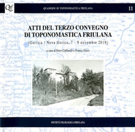 Atti del terzo convegno di toponomastica friulana - Librerie.coop
