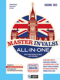 Master INVALSI. All-in-one. Verso la prova nazionale di inglese per la terza media. Ediz. per la scuola 2022 - Librerie.coop