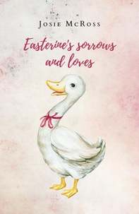 Easterine's sorrows and loves - Librerie.coop