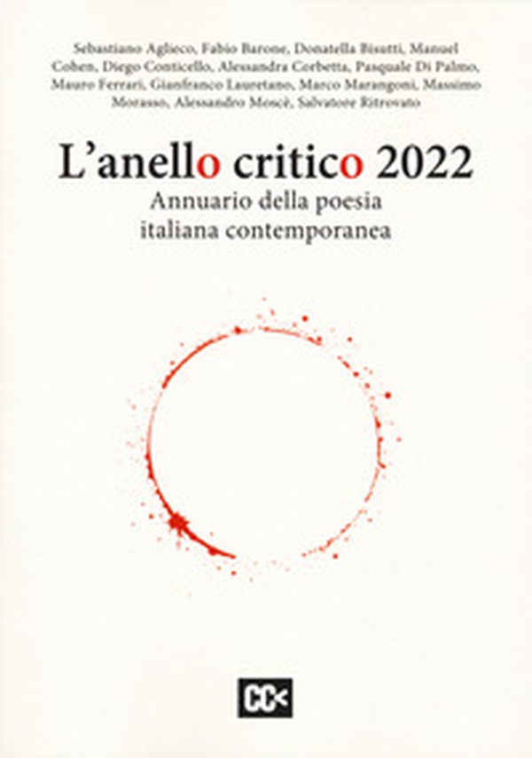L'anello critico 2022. Annuario della poesia contemporanea - Librerie.coop L'anello critico 2022. Annuario della poesia contemporanea - Librerie.coop