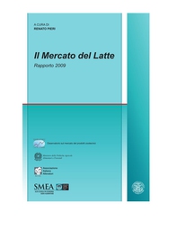 Il mercato del latte. Rapporto 2009 - Librerie.coop